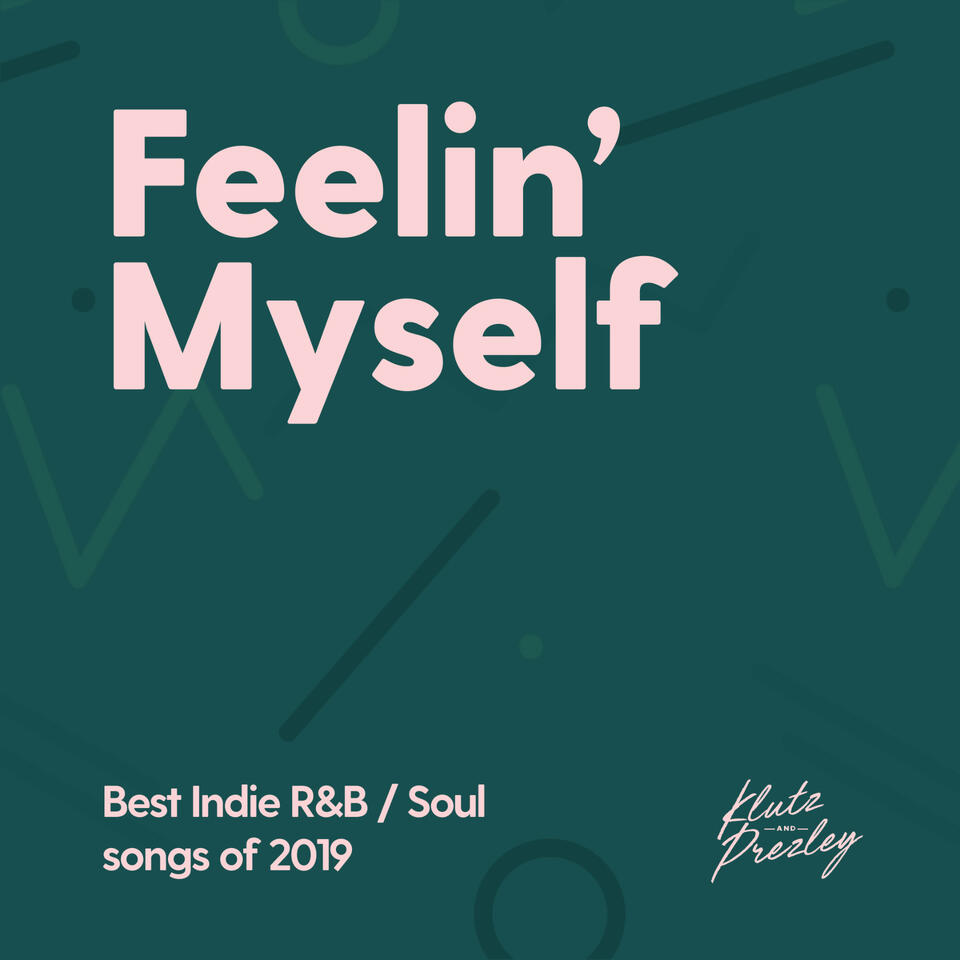 Feelin' Myself playlist cover artwork