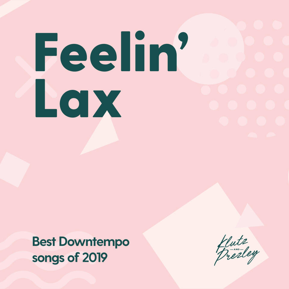 Feelin' Lax playlist cover artwork