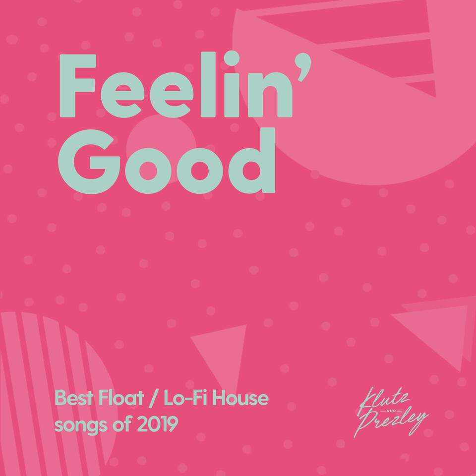 Feelin' Good playlist cover artwork