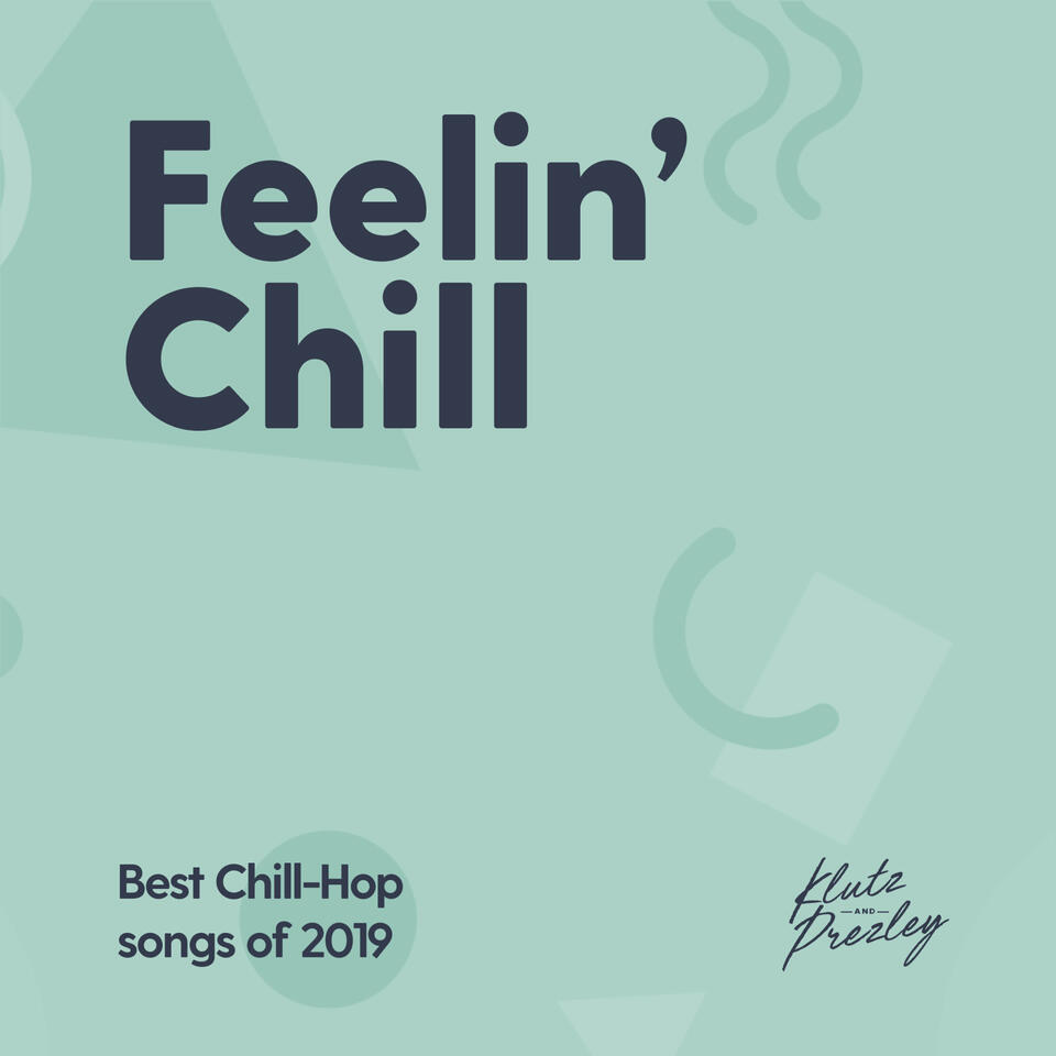 Feelin' Chill playlist cover artwork